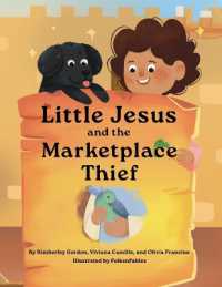 Little Jesus and the Marketplace Thief (The Little Jesus Chronicles) （Large Print）