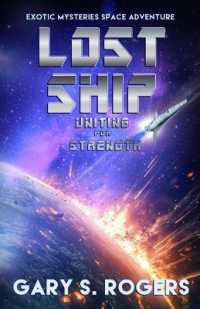 Lost Ship : Uniting for Strength (Lost Ship)
