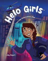Helo Girls : The Law Enforcement Pilot