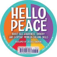 Hello, Peace Card Deck : Boost Self-Awareness, Empathy, and Everyday Problem-Solving Skills (Your Magic Backpack)