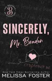 Sincerely, Mr. Braden : Seth Braden (Special Edition) (The Bradens at Ridgeport Special Editions)