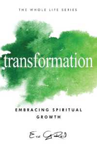 Transformation: Embracing Spiritual Growth (The Whole Life")