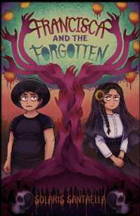 Francisca and the Forgotten