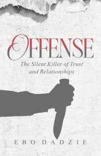Offense : The Silent Killer of Trust and Relationships