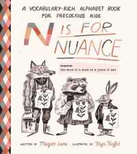 N Is for Nuance : An Alphabet Book for Precocious Kids