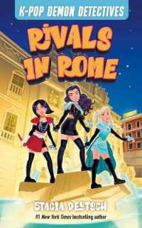 Rivals in Rome : Unofficial Mystery Stories for K-Pop Demon Hunters Fans (Book 3) (K-pop Demon Detectives)
