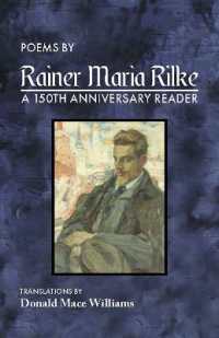 Poems by Rainer Maria Rilke : A 150th Anniversary Reader