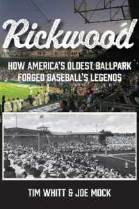 Rickwood : How America's Oldest Ballpark Forged Baseball's Legends
