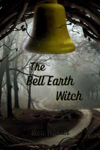 The Bell Earth Witch