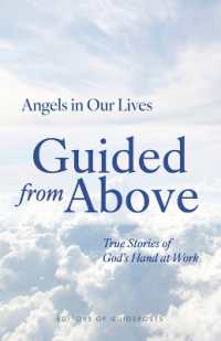 Guided from above : True Stories of God's Hand at Work (Angels in Our Lives)