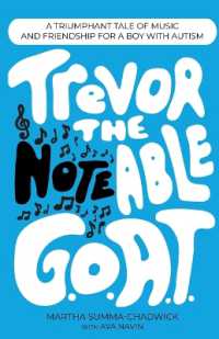 Trevor the Notable G.O.A.T. : A Triumphant Tale of Music and Friendship for a Boy with Autism