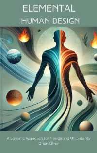Elemental Human Design : A Somatic Approach for Navigating Uncertainty