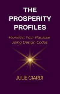 The Prosperity Profiles : Manifest Your Purpose Using Design Codes