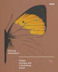 Seeking Abundance : Design, Ecology and a Flourishing Planet