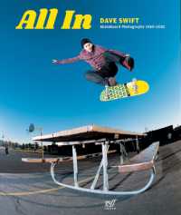 All in : Dave Swift Skateboard Photography 1989-2025