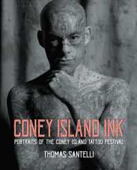 Coney Island Ink : Portraits of the Coney Island Tattoo Festival