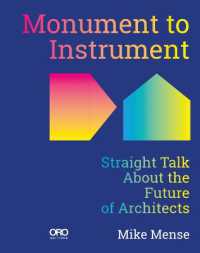 Monument to Instrument : Straight Talk about the Future of Architects