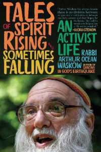 Tales of Spirit Rising and Sometimes Falling : An Activist Life
