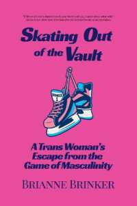 Skating Out of the Vault: A Trans Woman's Escape from the Game of Masculinity