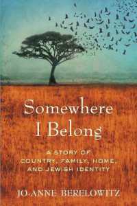 Somewhere I Belong : A Story of Country, Family, Home, and Jewish Identity
