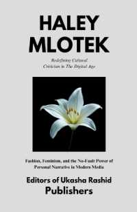 Haley Mlotek - Redefining Cultural Criticism in the Digital Age : Fashion, Feminism, and the No-Fault Power of Personal Narrative in Modern Media