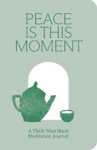 Peace Is This Moment Journal : 52 Teachings for a Balanced Life from Thich Nhat Hanh