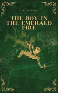 The Boy in the Emerald Fire