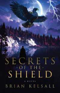 Secrets of the Shield : A Novel
