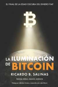 La Iluminación de Bitcoin : El Final de la Edad Oscura del Dinero Fiat