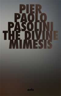 The Divine Mimesis (Critical Century) （New）