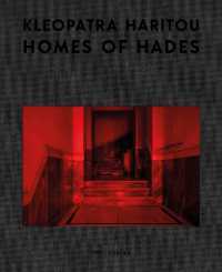 Homes of Hades : Photographs by Cleopatra Haritou