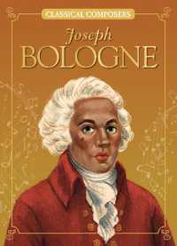 Joseph Bologne (Classical Composers) （Library Binding）