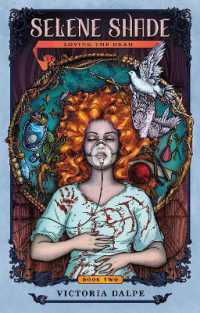 Selene Shade, Loving the Dead