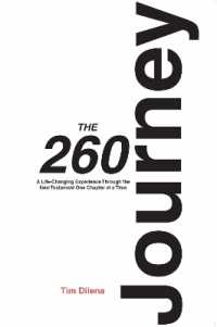 The 260 Journey : A Life-Changing Experience through the New Testament One Chapter at a Time
