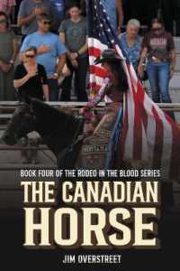 The Canadian Horse : Book Four of the Rodeo in the Blood Series