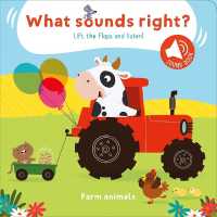 What Sounds Right? - Farm Animals (What Sounds Right?) （Board Book）