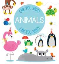 Can You Spot? - Animals (Can You Spot?) （Board Book）