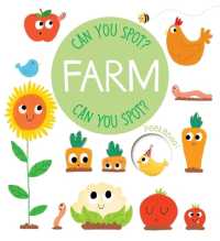 Can You Spot? - Farm (Can You Spot?) （Board Book）