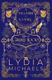 Gilded Locks: A Wicked Why Choose Retelling of Goldilocks & The Three Bears (Villains of Kassel") 〈2〉
