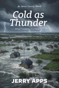 Cold as Thunder : In a Nation Silenced, Wisdom Becomes a Weapon (Ames County Novel)