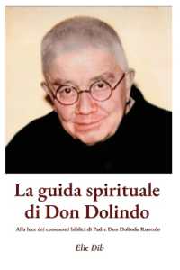 La guida spirituale di Don Dolindo : Alla luce dei commenti biblici di Padre Don Dolindo Ruotolo