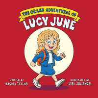 The Grand Adventures of Lucy June (The Cliff Kids)