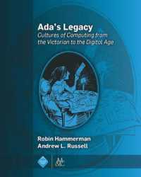 Ada's Legacy : Cultures of Computing from the Victorian to the Digital Age