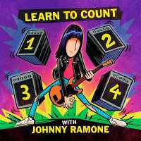 Learn to Count 1-2-3-4 with Johnny Ramone （Board Book）