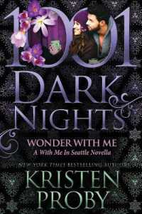 Wonder with Me : A with Me in Seattle Novella (1001 Dark Nights)