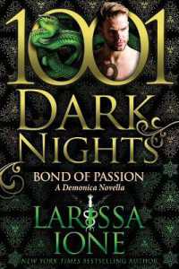 Bond of Passion : A Demonica Novella (1001 Dark Nights)