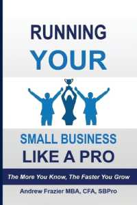 Running Your Small Business Like A Pro: The More You Know, The Faster You Grow