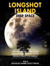 Longshot Island : Deep Space
