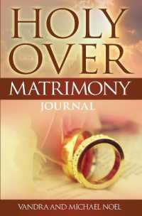 Holy over Matrimony Journal