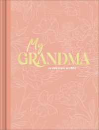 My Grandma : An Interview Journal to Capture Reflections in Her Own Words